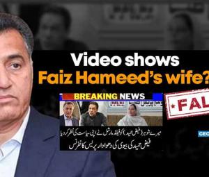 Fact-check: Video falsely claims woman is Faiz Hameed's wife