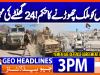 Geo Headlines 3PM | 30 December 2025  | #GEONEWS
