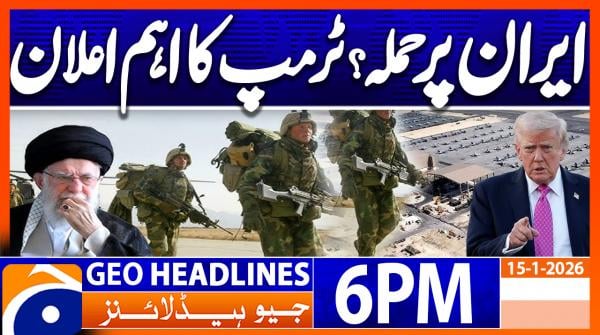 Geo Headlines 6PM | 15 January 2026