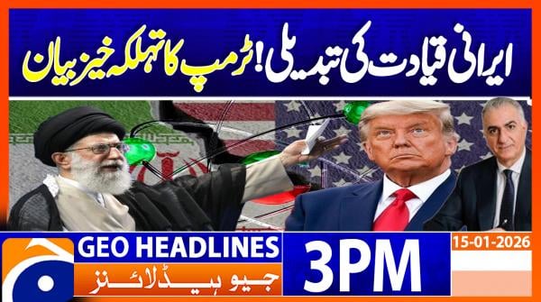 Geo Headlines 3PM | 15 January 2026