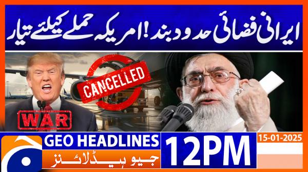 Geo Headlines 12PM | 15 January 2026