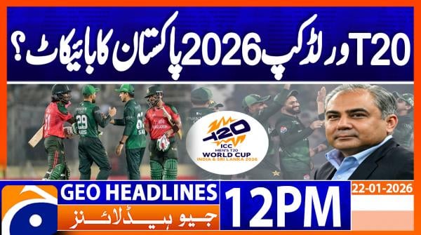Geo Headlines 12PM | 22 January 2026