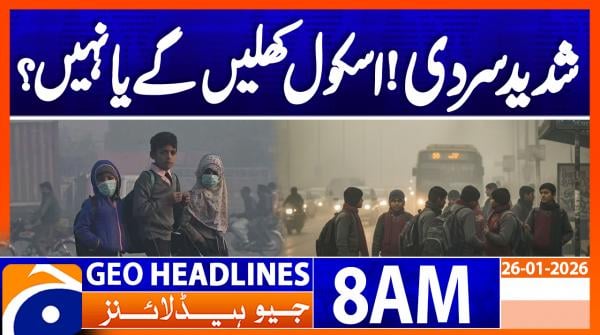 Geo Headlines 8AM | 26 January 2026