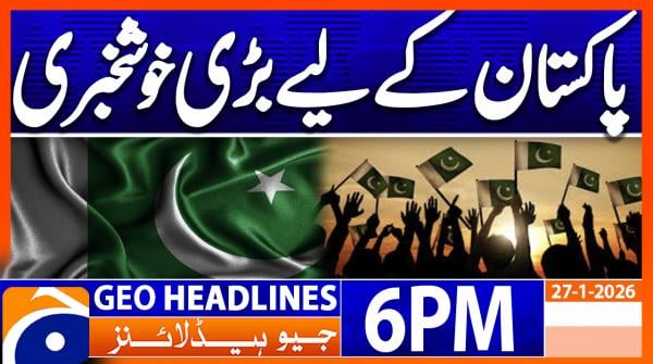 Geo Headlines 6 PM | 27th January 2026