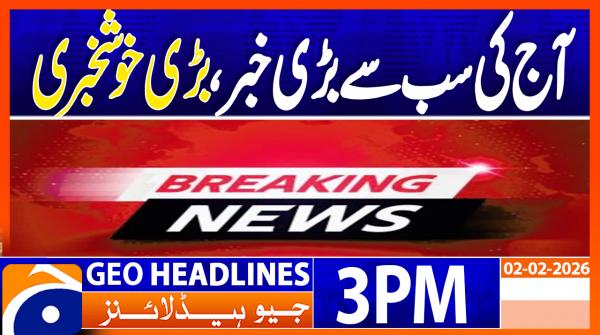 Geo Headlines 3PM | 2 February  2026
