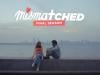 'Mismatched' nears the end as Netflix drops teaser for final season