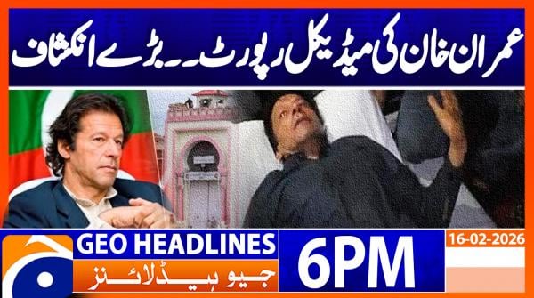 Geo Headlines 6 PM | 16th February 2026