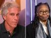 Whoopi Goldberg shares startling revelation about being named in Epstein files