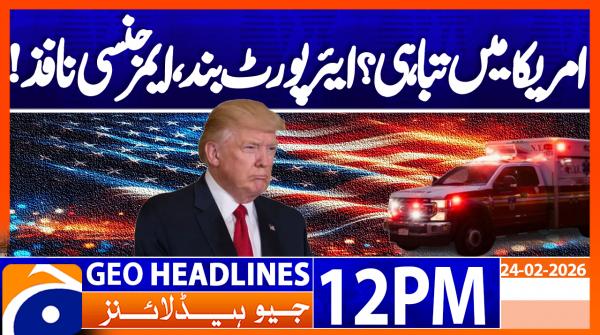 Geo Headlines 12PM | 24 February  2026