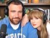 Travis Kelce struggles to hide 'baby plans' with Taylor Swift in new show