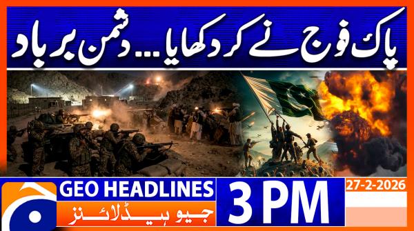 Geo Headlines 3PM | 27 February 2026