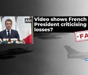 Fact-check: Viral French president video on Rafale market loss is fabricated