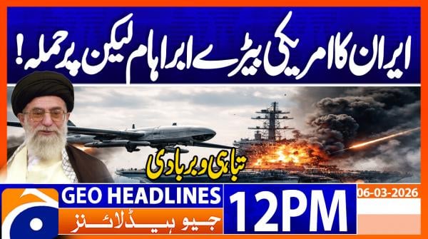 Geo Headlines 12PM | 6 March 2026