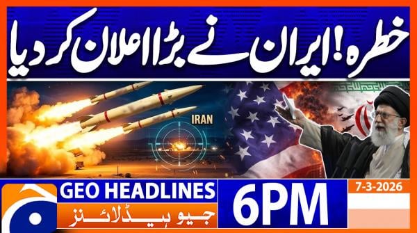 Geo Headlines 6 PM | 7th March 2026