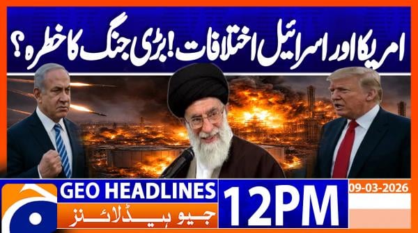 Geo Headlines 12PM | 9 March 2026