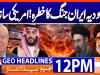 Geo Headlines 12PM | 10 March 2026