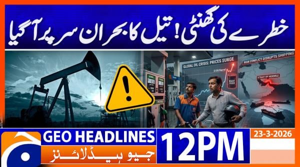 Geo Headlines 12PM | 23rd March 2026