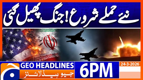 Geo Headlines 6 PM | 24th March 2026