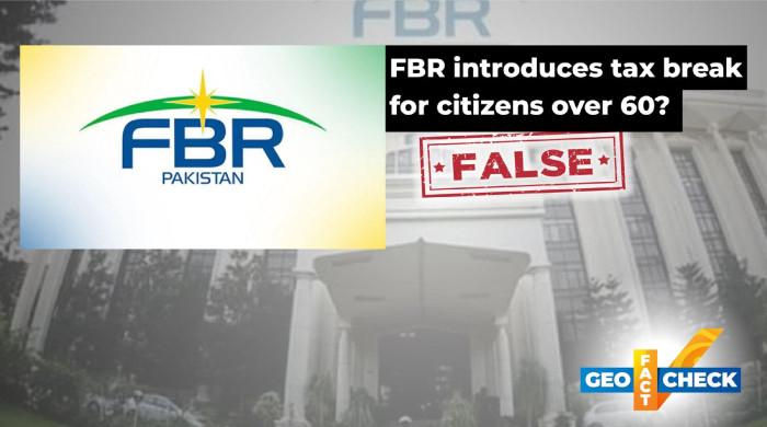 Fact-check: FBR has not introduced new tax break for senior citizens