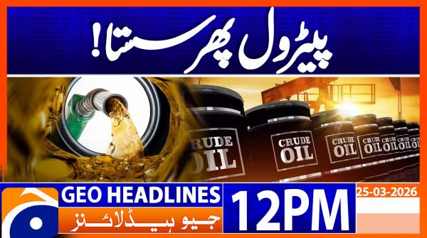 Geo Headlines 12PM | 25 March 2026