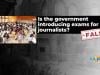 Fact-check: Viral claim about government holding exams for journalists is false