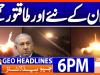 Geo Headlines 6 PM | 28th March 2026