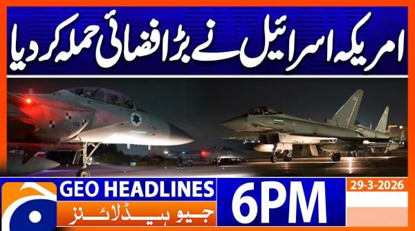 Geo Headlines 6 PM | 29 March 2026