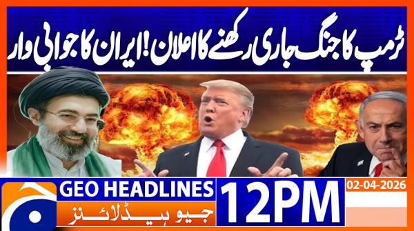 Geo Headlines 12PM | 2 April 2026