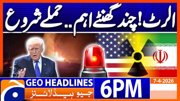 Geo Headlines 6 PM | 7th April 2026