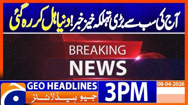 Geo Headlines 3PM | 8 April 2026