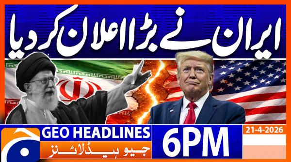Geo Headlines 6 PM | 21st April 2026