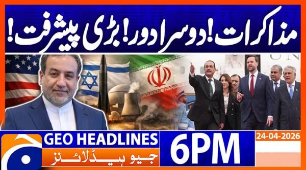 Geo Headlines 6 PM | 24th April 2026