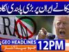 Geo News Headlines 12 PM | 25th April 2026
