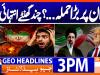 Geo Headlines 3PM | 30 April 2026