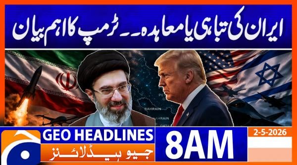 Geo News Headlines 8 AM | 2nd May 2026