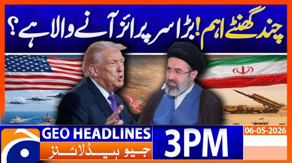 Geo News Headlines 3 PM | 6th May 2026