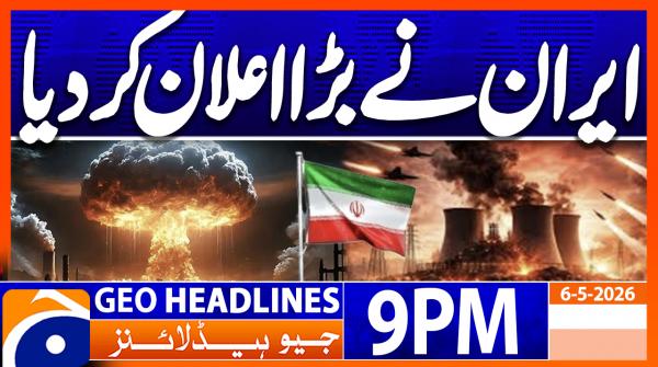 Geo Headlines 9 PM | 6th May 2026