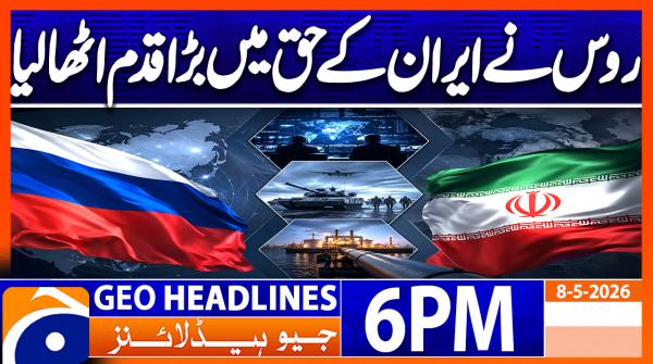 Geo Headlines 6 PM | 8th May 2026