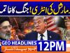 Geo News Headlines 12 PM | 23rd May 2026