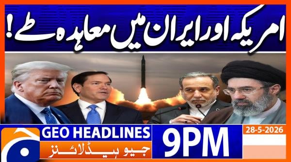Geo Headlines 9 PM | 28 May 2026