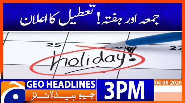 Geo Headlines 3PM | 04 June 2026