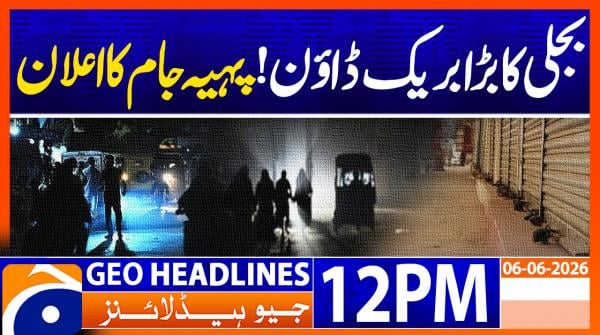 Geo News Headlines 12 PM | 6th June 2026