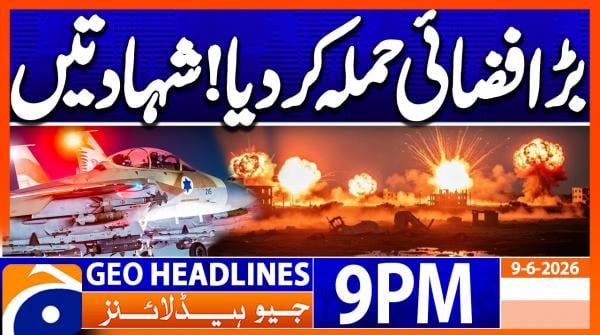 Geo Headlines 9 PM | 9th June 2026