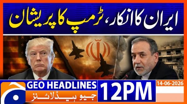 Geo News Headlines 12 PM | 14th June 2026