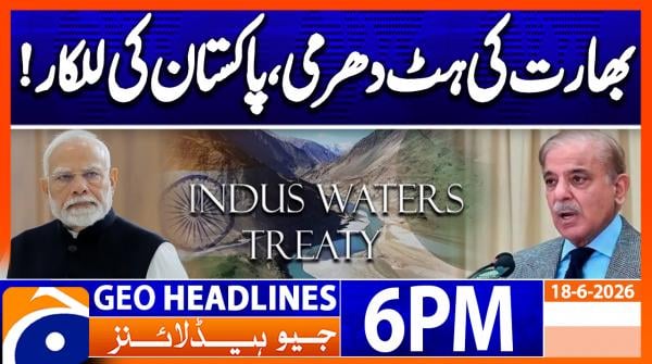 Geo Headlines 6 PM | 18th June 2026