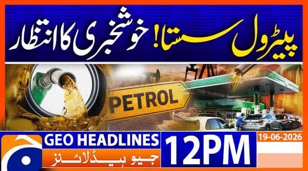 Geo News Headlines 12 PM | 19th June 2026