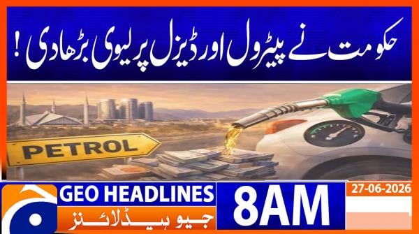 Geo News Headlines 8 AM | 27th June 2026