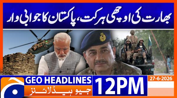 Geo News Headlines 12 PM | 27th June 2026