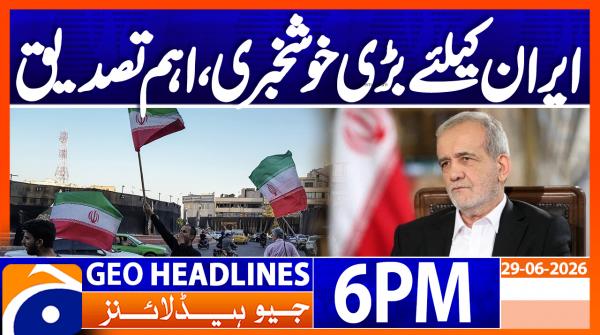 Geo Headlines 6 PM | 29th June 2026