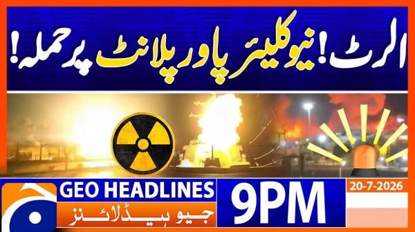 Geo Headlines 9 PM | 20th July 2026